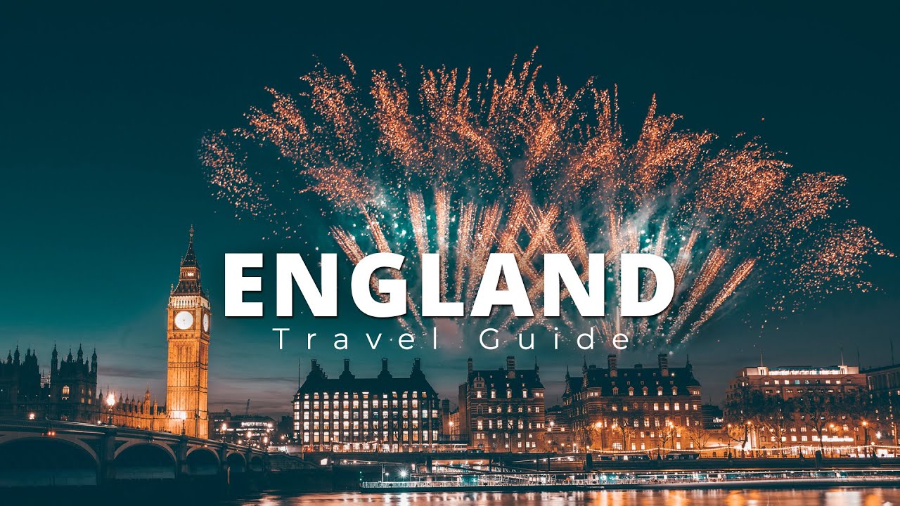 England Travel Guide | 10 Best Places to Visit | Discover Fantastic Things to Do, Places to Go